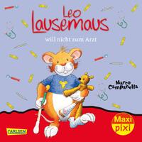 Maxi Pixi 259: VE 5 Leo Lausemaus will nicht zum Arzt (5 Exemplare)