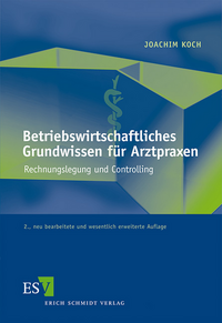 Betriebswirtschaftliches Grundwissen für Arztpraxen