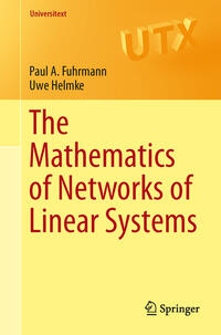 The Mathematics of Networks of Linear Systems