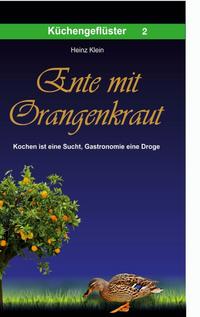 Ente mit Orangenkraut