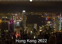 Hong Kong 2022 (Wandkalender 2022 DIN A3 quer)