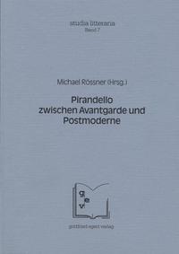 Pirandello zwischen Avantgarde und Postmoderne