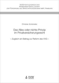 Das Alles-oder-nichts-Prinzip im Privatversicherungsrecht