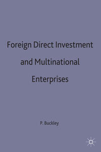 Foreign Direct Investment and Multinational Enterprises