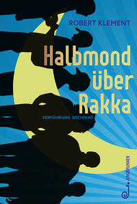 Halbmond über Rakka