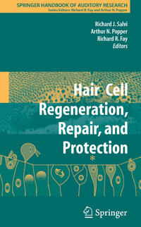 Hair Cell Regeneration, Repair, and Protection