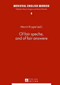 Of fair speche, and of fair answere