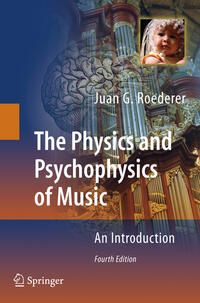 The Physics and Psychophysics of Music