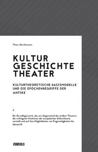 Kultur – Geschichte – Theater