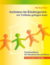 Autismus im Kindergarten - wie Teilhabe gelingen kann