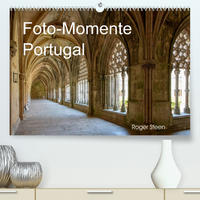 Foto-Momente Portugal (Premium, hochwertiger DIN A2 Wandkalender 2022, Kunstdruck in Hochglanz)