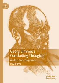 Georg Simmel’s Concluding Thoughts