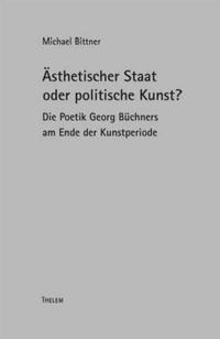 Ästhetischer Staat oder politische Kunst?