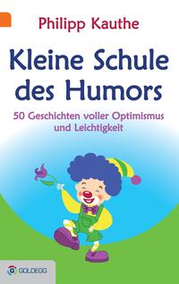 Kleine Schule des Humors