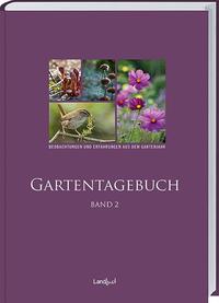 Landlust - Gartentagebuch Band 2