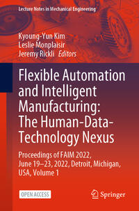 Flexible Automation and Intelligent Manufacturing: The Human-Data-Technology Nexus