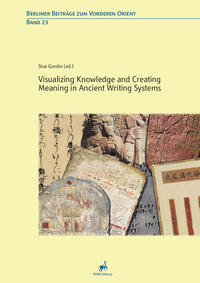 Visualizing Knowledge and Creating Meaning in Ancient Writing Systems