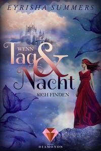 Wenn Tag und Nacht sich finden (Die Blutelben-Saga 1)