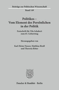 Politikos - Vom Element des Persönlichen in der Politik.