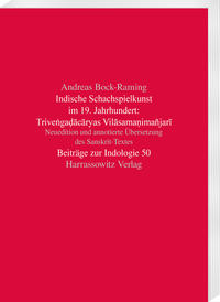 Indische Schachspielkunst im 19. Jahrhundert: Trive?ga?acaryas Vilasama?imañjari