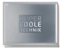 Supercoole Technik