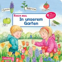 Riech mal: In unserem Garten