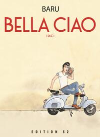 BELLA CIAO DUE