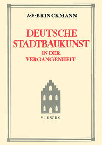 Deutsche Stadtbaukunst in der Vergangenheit