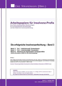 Die erfolgreiche Insolvenzanfechtung – Band 3