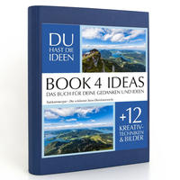 BOOK 4 IDEAS classic | Salzkammergut - Die schönsten Seen Oberösterreichs, Notizbuch, Bullet Journal mit Kreativitätstechniken und Bildern, DIN A5