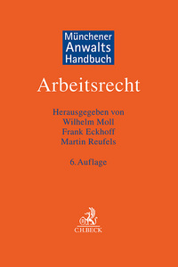 Münchener Anwaltshandbuch Arbeitsrecht