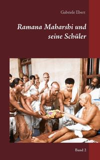 Ramana Maharshi und seine Schüler