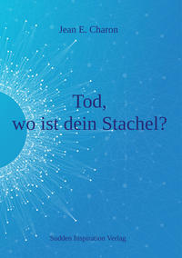 Tod, wo ist dein Stachel?