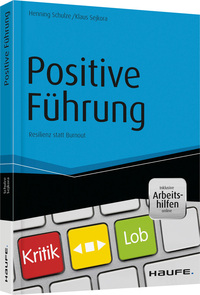 Positive Führung - inkl. Arbeitshilfen online