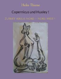 Copernicus und Huxley !