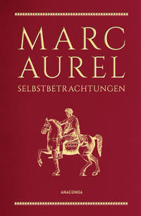 Marc Aurel, Selbstbetrachtungen