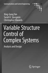 Variable Structure Control of Complex Systems