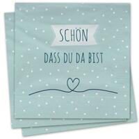 Schön, dass du da bist - Servietten