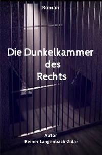 Die Dunkelkammer des Rechts