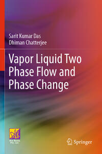 Vapor Liquid Two Phase Flow and Phase Change