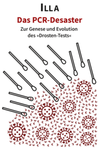 Das PCR-Desaster