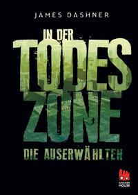 Die Auserwählten - In der Todeszone