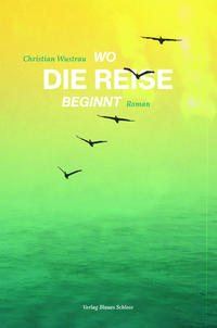 Wo die Reise beginnt