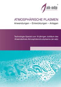 ATMOSPHÄRISCHE PLASMEN Anwendungen - Entwicklungen - Anlagen