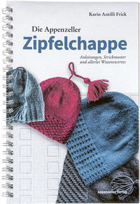 Die Appenzeller Zipfelchappe