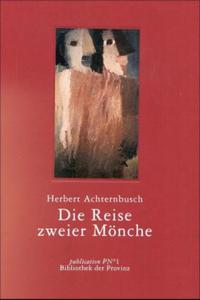 Die Reise zweier Mönche