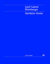 JoseJosef Gabriel Rheinberger / Sämtliche Werke: Türmers Töchterlein op. 70