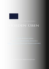 Frieden üben