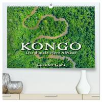 KONGO - das dunkle Herz Afrikas (hochwertiger Premium Wandkalender 2024 DIN A2 quer), Kunstdruck in Hochglanz