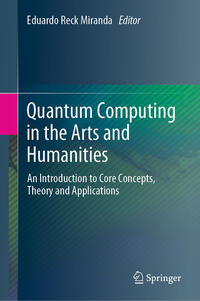 Quantum Computing in the Arts and Humanities